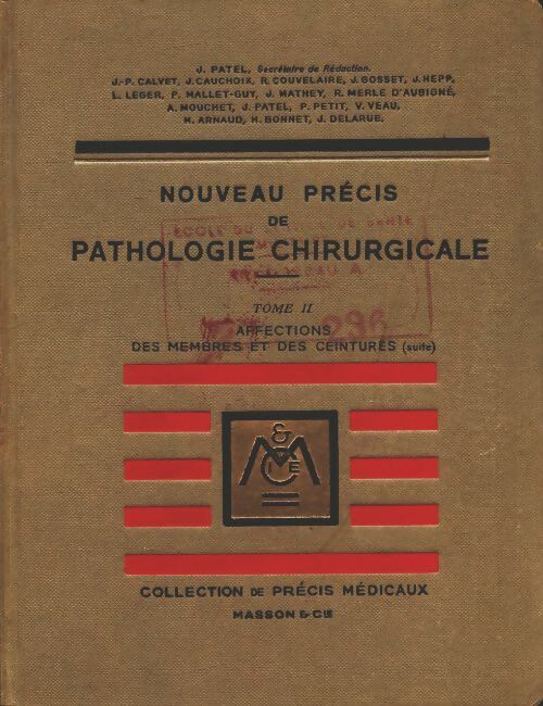 Livrenpoche : Nouveau précis de pathologie chirurgicale Tome II - Collectif - Livre
