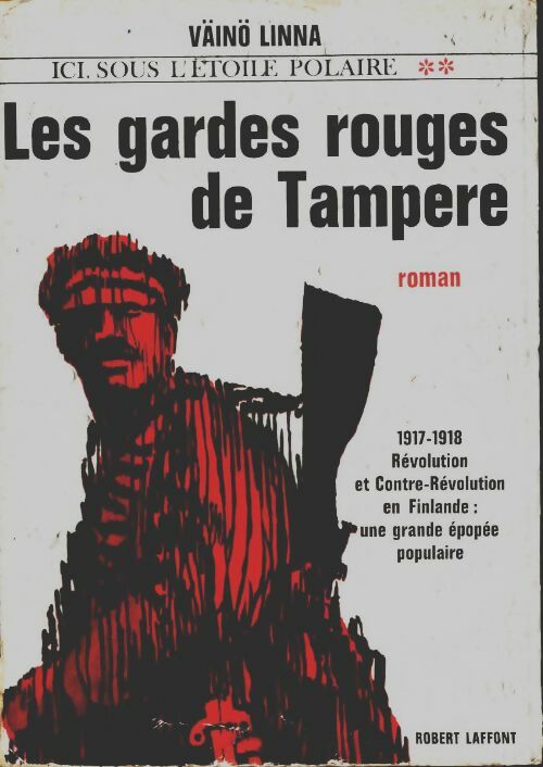 Livrenpoche : Les gardes rouges de Tampere - Väinö Linna - Livre