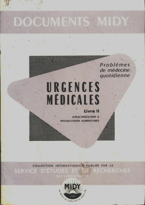 Livrenpoche : Documents Midy n°45  : Urgences médicales livre 2 - Collectif - Livre