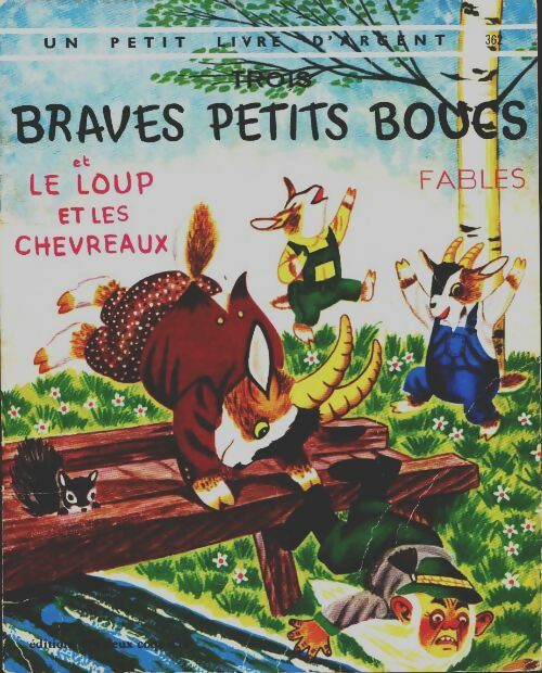 Trois braves petits boucs / Le loup et les sept chevreaux - Richard Scarry - Livre