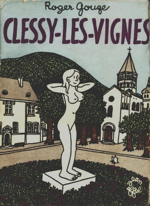 Livrenpoche : Clessy-les-Vignes - Roger Gouze. - Livre