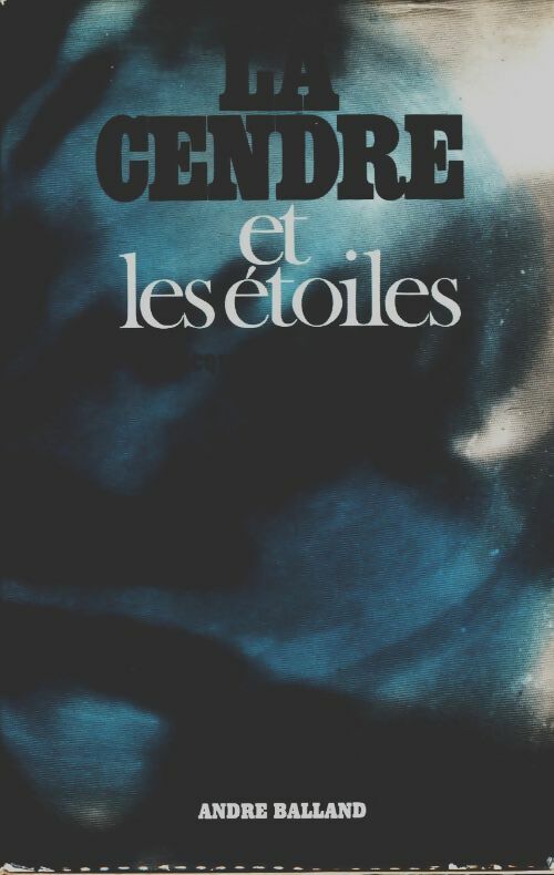 Livrenpoche : La cendre et les étoiles - Jacques Lacarrière - Livre