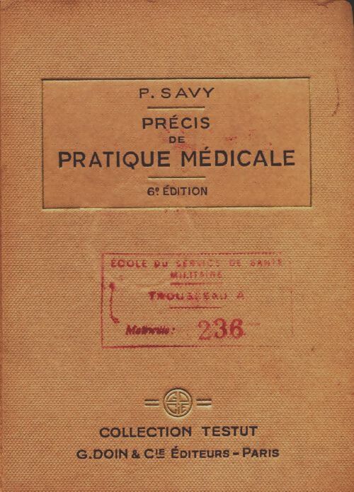 Livrenpoche : Précis de pratique médicale - Paul Savy - Livre