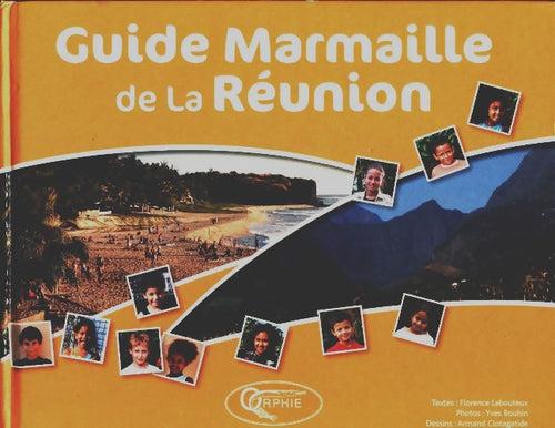 Livrenpoche : Guide marmaille de la Réunion - Yves Bouhin - Livre