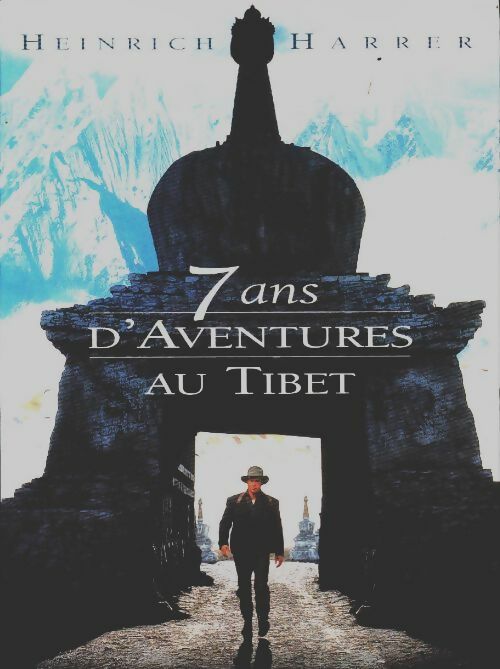 Livrenpoche : Sept ans d'aventure au Tibet - Heinrich Harrer - Livre
