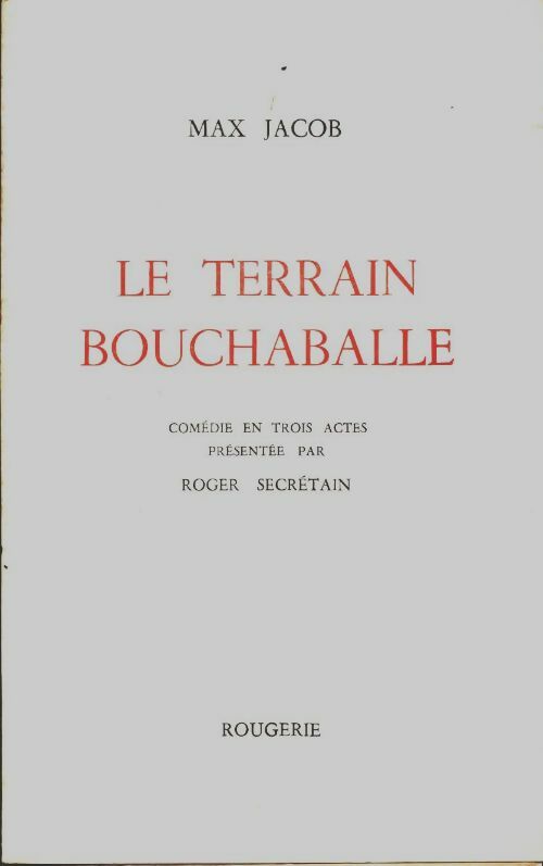 Livrenpoche : Le terrain Bouchaballe - Max Jacob - Livre