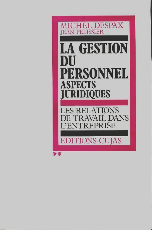 Livrenpoche : La gestion du personnel Tome II - Michel Despax - Livre