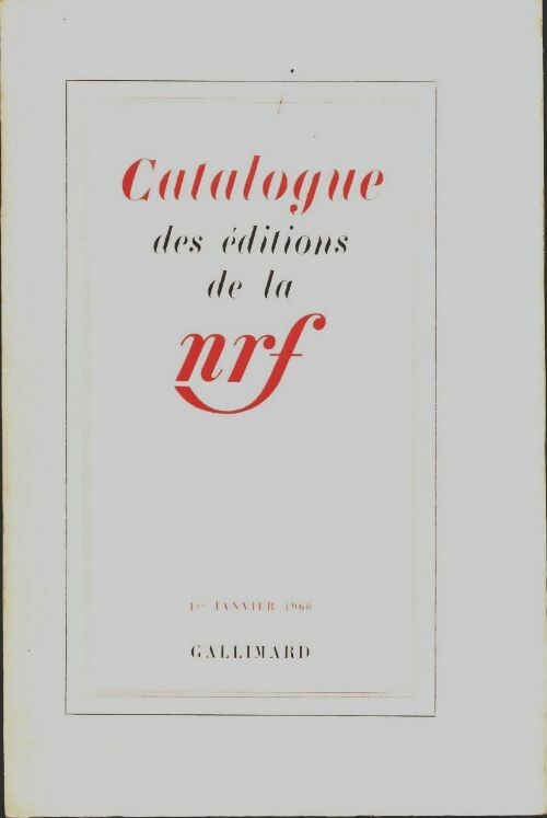 Livrenpoche : Catalogue des editions de la nrf 1968 - Collectif - Livre