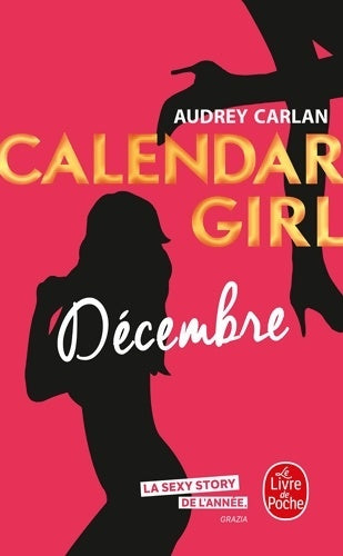 Livrenpoche : Calendar girl : décembre - Audrey Carlan - Livre