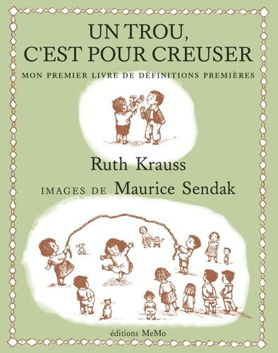 Livrenpoche : Un trou, c'est pour creuser - Ruth Krauss - Livre