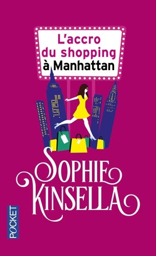 Livrenpoche : L'accro du shopping à Manhattan - Sophie Kinsella - Livre