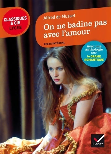 Livrenpoche : On ne badine pas avec l'amour - Alfred De Musset - Livre