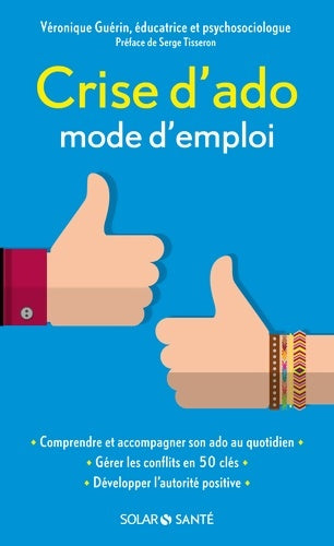 Livrenpoche : Crise d'ado : Mode d'emploi - Véronique Guérin - Livre