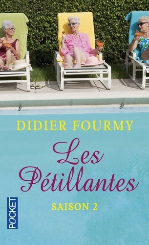 Livrenpoche : Les pétillantes saison 2 - Didier Fourmy - Livre