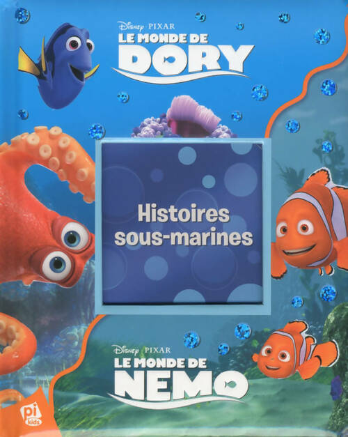 Livrenpoche : Le monde de Dory : Histoires sous-marines - Collectif - Livre