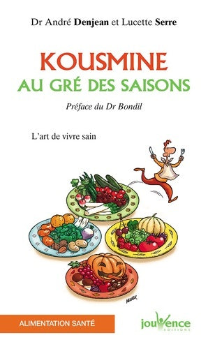 Livrenpoche : Kousmine au gré des saisons - André Denjean - Livre