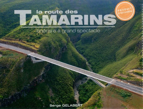 Livrenpoche : La route des Tamarins - Serge Gélabert - Livre