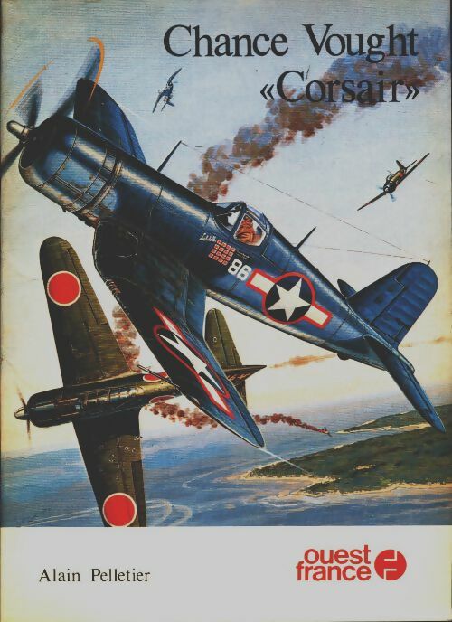 Livrenpoche : Chance-vought Corsair - Alain Pelletier - Livre
