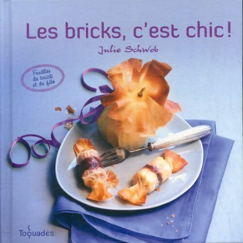 Livrenpoche : Les bricks, c'est chic ! - Julie Schwob - Livre