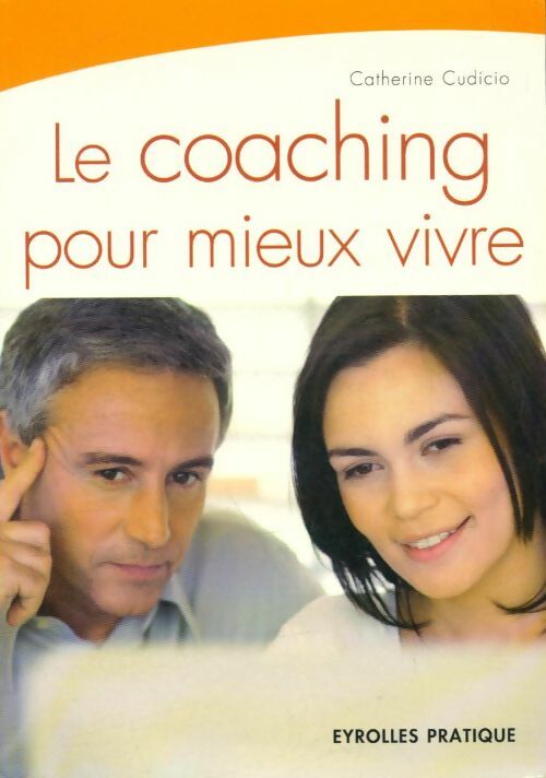Livrenpoche : Le coaching pour mieux vivre - Catherine Cudicio - Livre