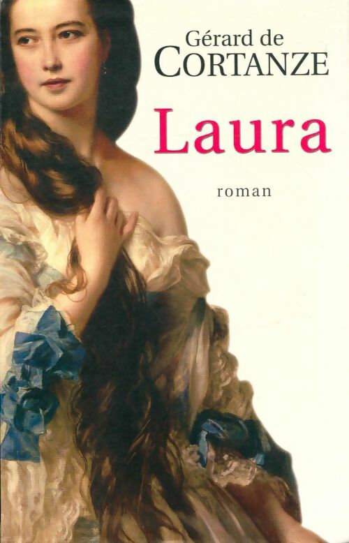 Livrenpoche : Laura - Gérard De Cortanze - Livre