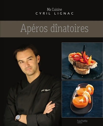 Livrenpoche : Apéros dînatoires - Cyril Lignac - Livre