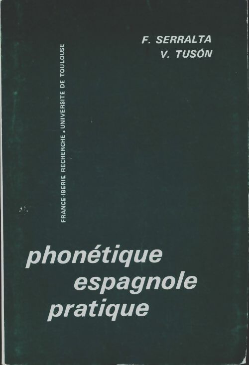 Livrenpoche : Phonétique espagnole pratique - F. Serralta - Livre