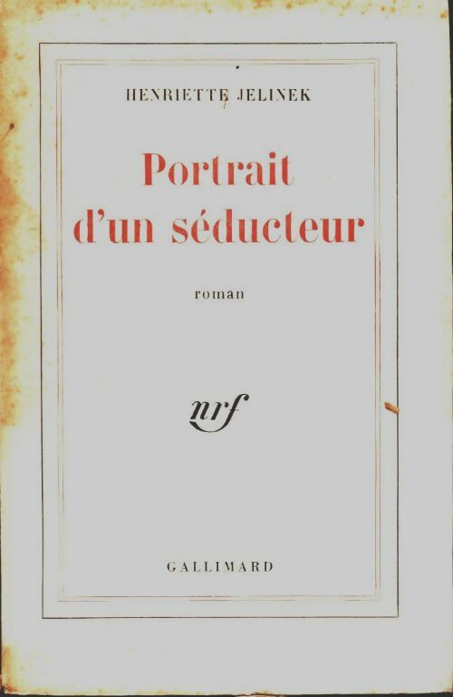 Livrenpoche : Portrait d'un séducteur - Henriette Jelinek - Livre