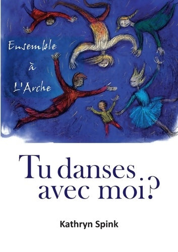 Livrenpoche : Tu danses avec moi ? - Kathryn Spink - Livre