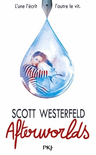 Livrenpoche : Afterworlds - Scott Westerfeld - Livre