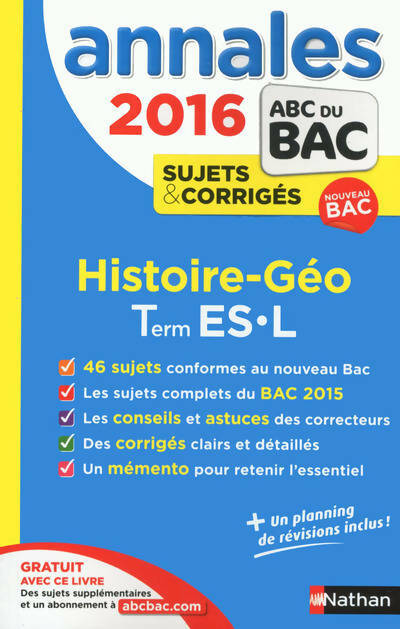 Livrenpoche : Histoire - géographie Terminales ES, L, sujets & corrigés 2016 - Alain Rajot - Livre