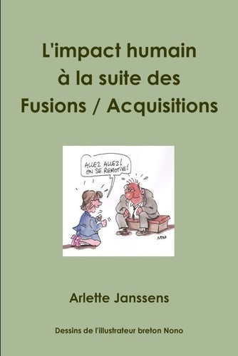 Livrenpoche : L'impact humain à la suite des fusions / acquisitions - Arlette Janssens - Livre