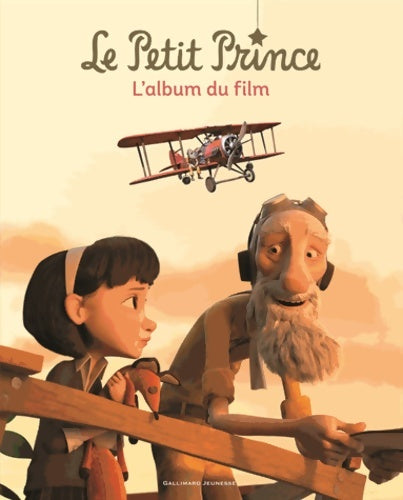 Le petit prince. L'album du film - Valérie Latour-Burney - Livre