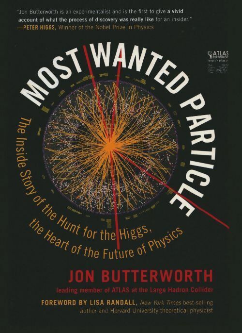 Livrenpoche : Most wanted particle - Jon Butterworth - Livre