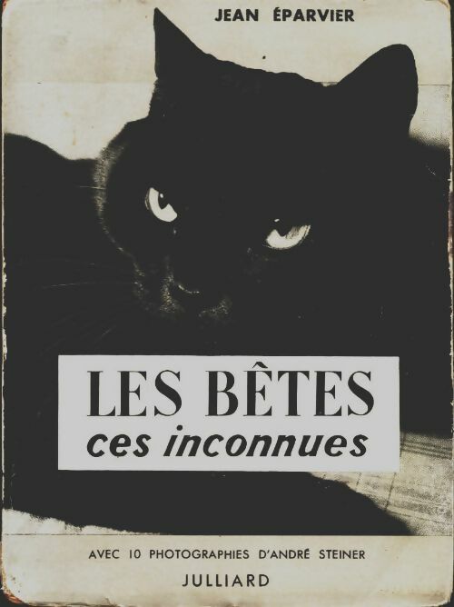 Livrenpoche : Les bêtes ces inconnues - Jean Eparvier - Livre