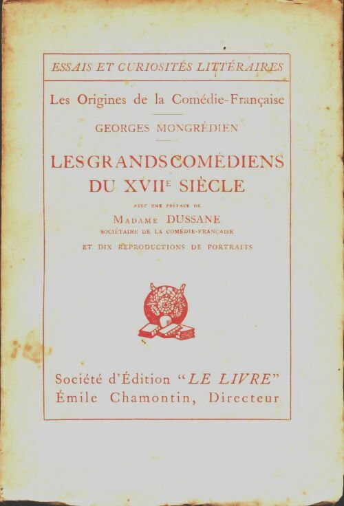 Livrenpoche : Les grands comédiens du XVIIe siècle - Georges Mongrédien - Livre