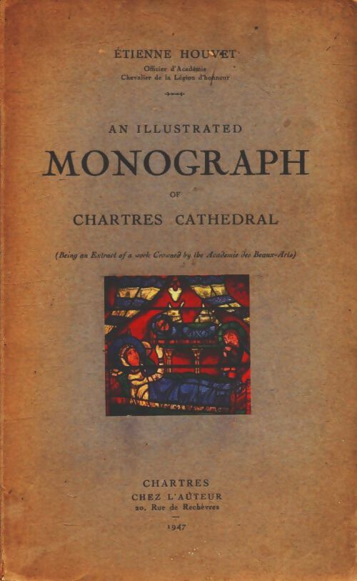 Livrenpoche : An illustrated monograph of Chartres cathedral - Etienne Houvet - Livre