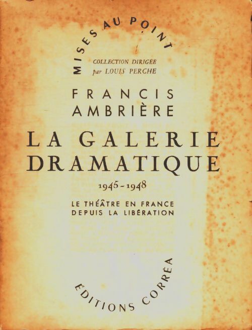 Livrenpoche : La galerie dramatique 1945-1948 - Francis Ambrière - Livre