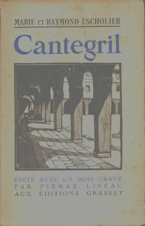 Livrenpoche : Cantegril - Raymond Escholier - Livre