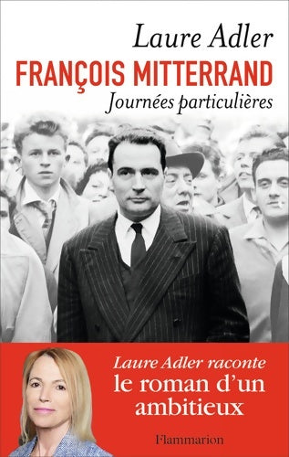 Livrenpoche : François Mitterand. Journées particulières - Laure Adler - Livre