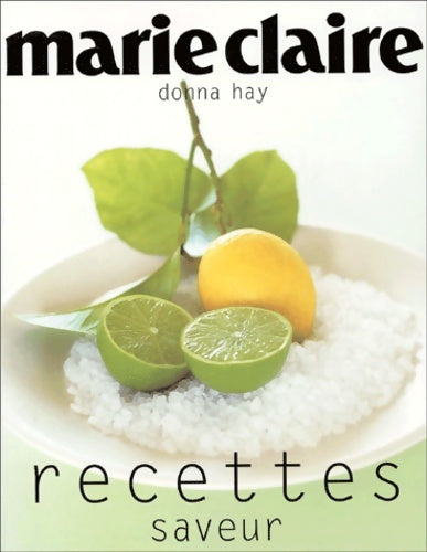 Recettes saveur - Donna Hay - Livre