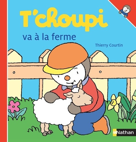 Livrenpoche : T'choupi va à la ferme - Thierry Courtin - Livre