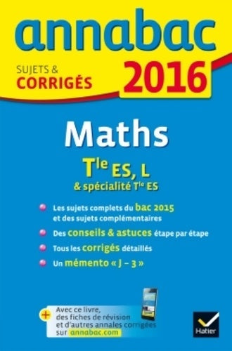 Livrenpoche : Maths Terminale ES, L : Sujets et corrigés 2016 - Martine Salmon - Livre