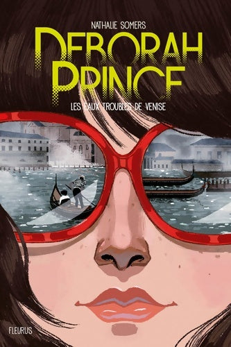 Livrenpoche : Deborah prince Tome I : Les eaux troubles de Venise - Nathalie Somers - Livre