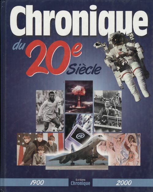 Livrenpoche : Chronique du 20e siècle - Collectif - Livre
