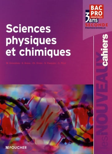 Sciences physiques et chimiques Seconde bac pro - Christelle Orven -  Les nouveaux cahiers - Livre