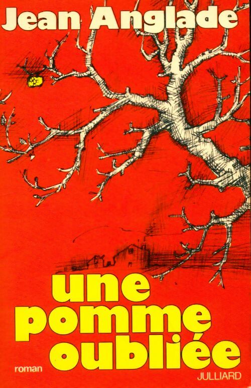 Livrenpoche : Une pomme oubliée - Jean Anglade - Livre