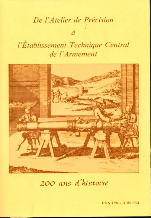 Livrenpoche : De l'atelier de précision à l'établissement technique central de l'armement - Collectif - Livre