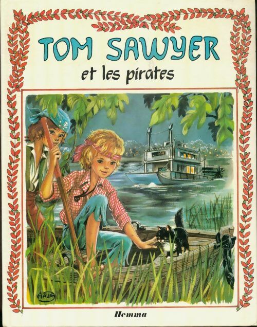 Tom Sawyer et les pirates - Marie-José Maury -  Tom Sawyer - Livre