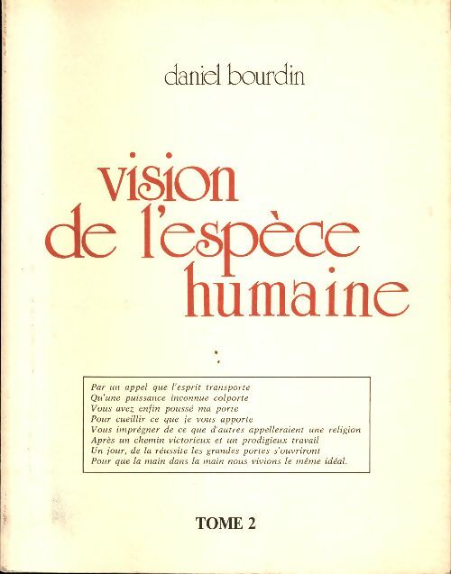 Livrenpoche : Vision de l'espèce humaine Tome II - Daniel Bourdin - Livre